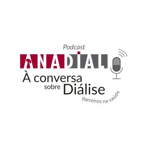 Podcast à conversa sobre Diálise Imagem